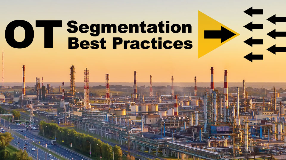 OT Segmentation Best Practices