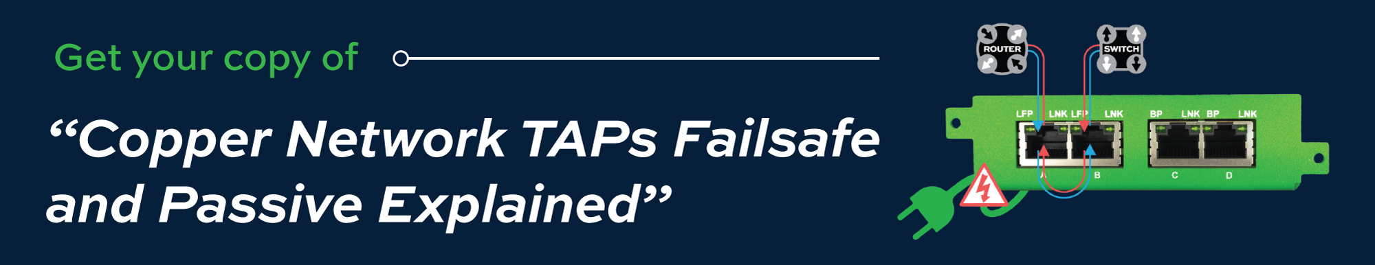 Copper-Network-TAPs-Failsafe-V1