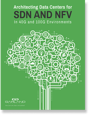 Architecting Data Centers for SDN and NFV