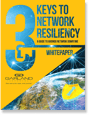 3 Keys to Network Resiliency