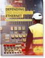Defending Industrial Ethernet