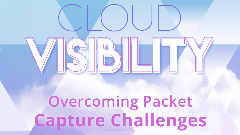 Cloud Visibility