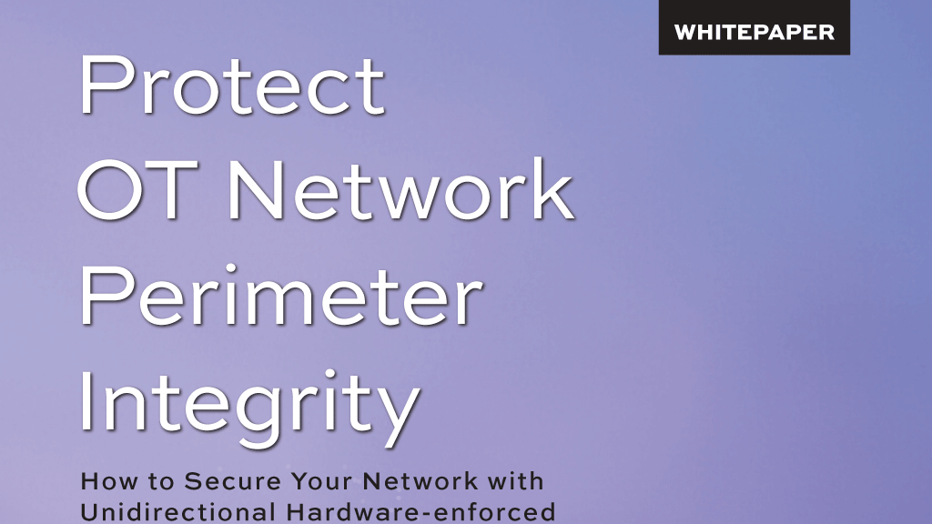 Protect OT Network Perimeter Integrity