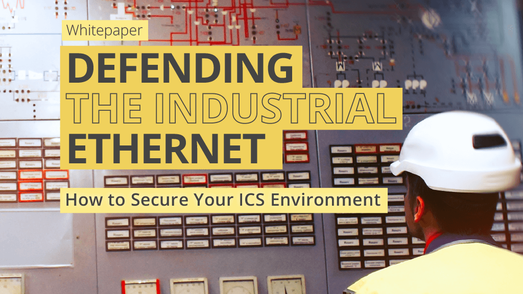 Defending Industrial Ethernet