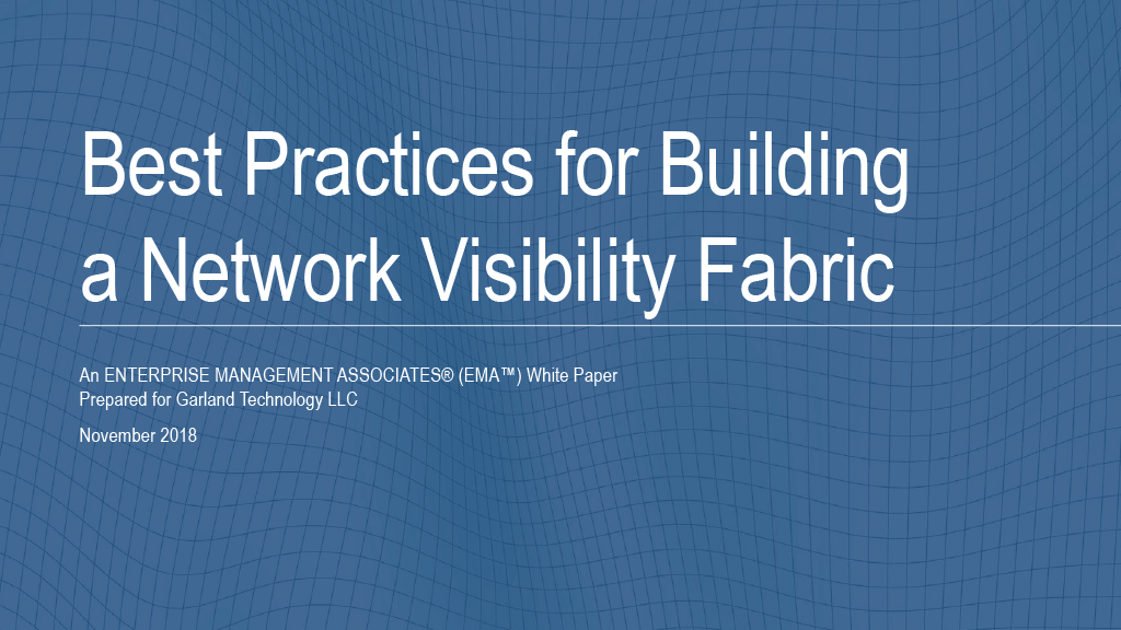 Building a Network Visibility Fabric