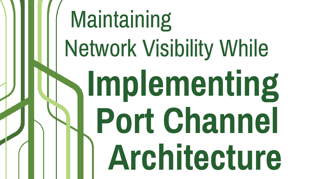 Implementing Port Channel Architecture