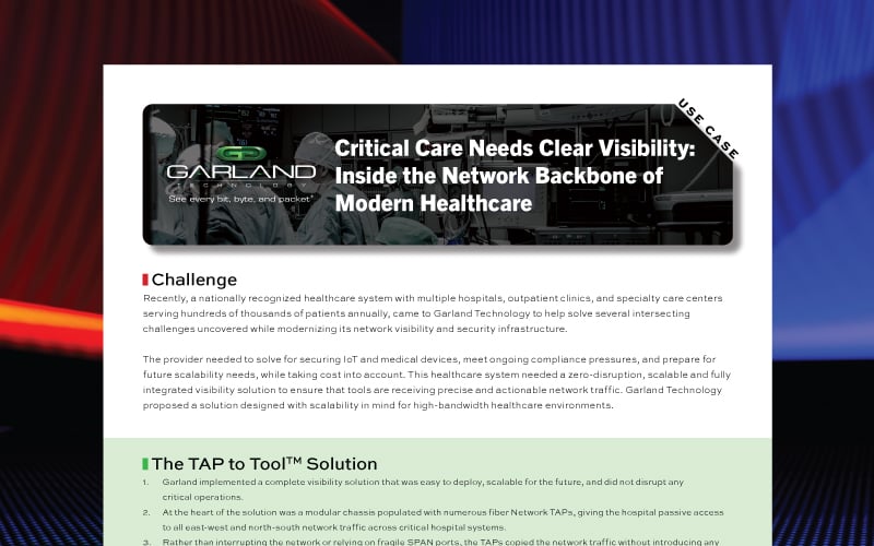 Critical Care Needs Clear Visibility:  Inside the Network Backbone of  Modern Healthcare