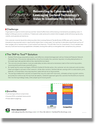 Case Study: Reinvesting in Cybersecurity:  Leveraging Garland Technology’s  Value to Eliminate Recurring Costs