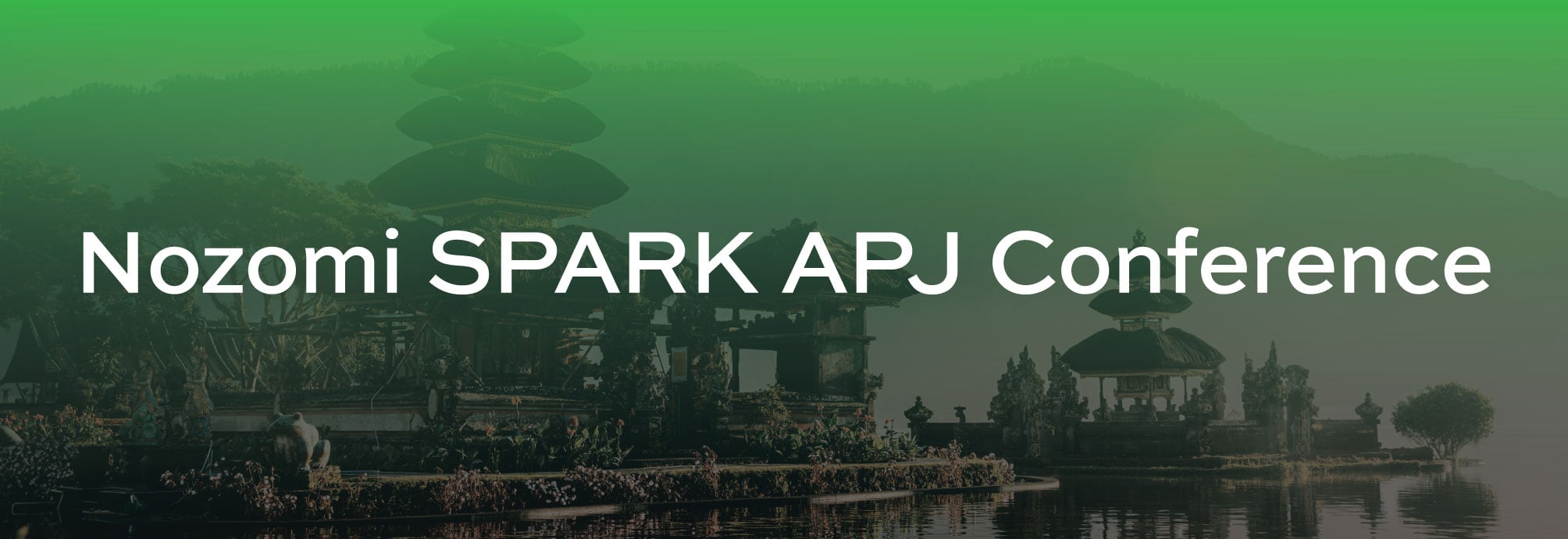 Nozomi-SPARK-APJ-Conference-2